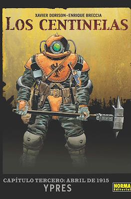 LOS CENTINELAS 3. Abril de 1915: Ypres (Xavier Dorison y Enrique Breccia)
