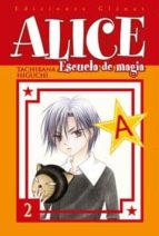ALICE ESCUELA DE MAGIA 02 (COMIC)