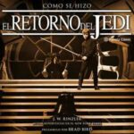 Cómo se hizo Star Wars El retorno del Jedi