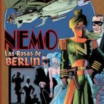 The League of Extraordinary Gentlemen Nemo Rosas de Berlín