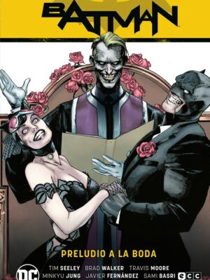 Batman vol. 09: Preludio a la boda (Batman Saga – Camino al altar Parte 3) ECC