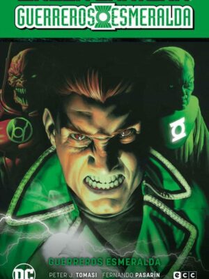 Green Lantern: Guerreros esmeralda (GL Saga - El día más brillante Parte 3) ECC