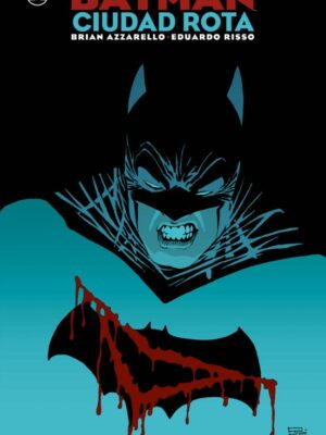 Batman: Ciudad rota y otras historias (Edición Deluxe)