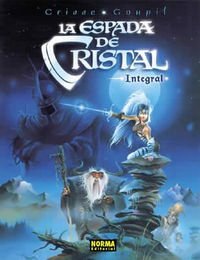 LA ESPADA DE CRISTAL. Integral (Crisse y Goupil)      (NUMERO UNICO)