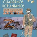 CUADERNOS UCRANIANOS. DIARIO DE UNA INVASION