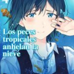 Los peces tropicales anhelan la nieve nº 04/09