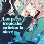 Los peces tropicales anhelan la nieve nº 06/09