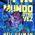 Solo el fin del mundo otra vez