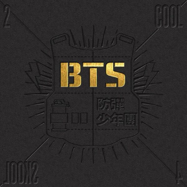 BTS Single Album Vol. 1 - 2 Cool 4 Skool