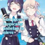 Los peces tropicales anhelan la nieve nº 09/09