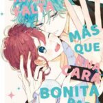 Hace falta más que una cara bonita para enamorarme nº 01