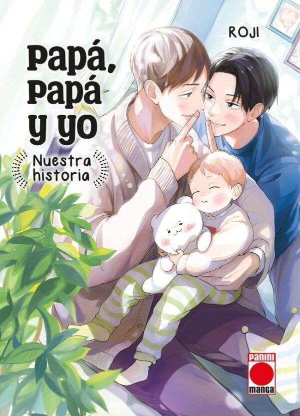 Papá, papá y yo - Nuestra historia