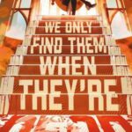 Solo los encontramos cuando están muertos nº 03