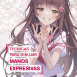 PERSONAJES FEMENINOS ATRACTIVOS: TÉCNICAS PARA DIBUJAR MANOS EXPRESIVAS