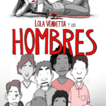 LOLA VENDETTA Y LOS HOMBRES