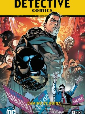 BATMAN DETECTIVE COMICS RENACIMIENTO nº 14 CAMINO DE RUINA