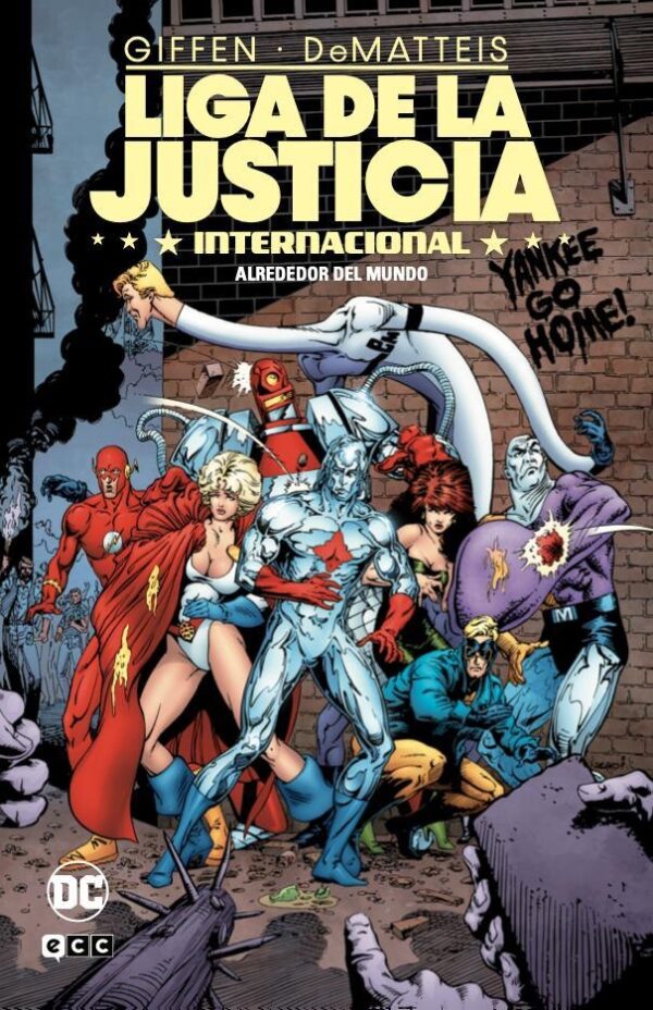 LIGA DE LA JUSTICIA INTERNACIONAL nº 03 ALREDEDOR DEL MUNDO