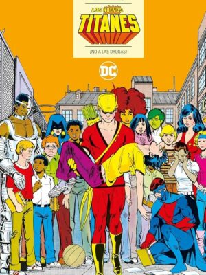 LOS NUEVOS TITANES DC ICONS ¡NO A LAS DROGAS! ECC
