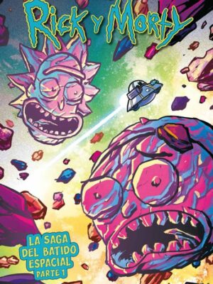 RICK Y MORTY: LA SAGA DEL BATIDO ESPACIAL (PARTE 1) ECC