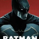 BATMAN CRONOLOGÍA # 08 DE 2010 A 2019 PARTE 2 ECC