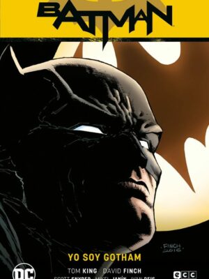 BATMAN VOL. 01: YO SOY GOTHAM (BATMAN SAGA - RENACIMIENTO PARTE 1) ECC