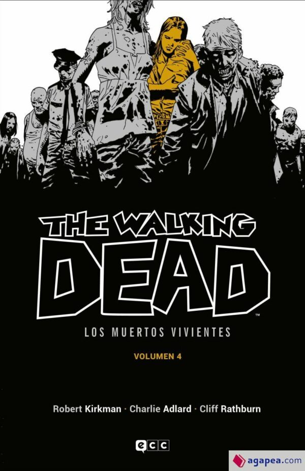 The Walking Dead (Los muertos vivientes) vol. 04 de 16