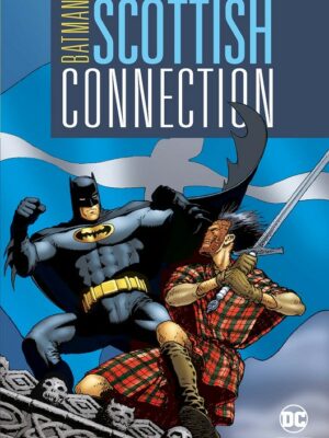 BATMAN, SCOTTISH CONNECTION ECC