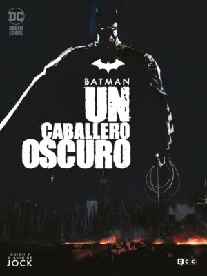 BATMAN, UN CABALLERO OSCURO ECC