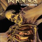 ESLABONES PERDIDOS DE RICHARD CORBEN ECC