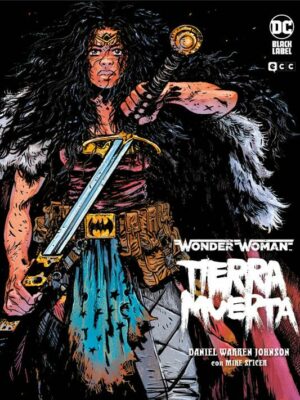 WONDER WOMAN: TIERRA MUERTA ECC Black Label