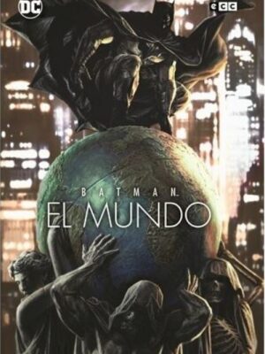 BATMAN: EL MUNDO; PORTADA LEE BERMEJO ECC