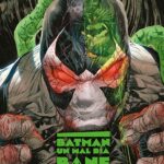 BATMAN: UN MAL DIA - BANE ECC
