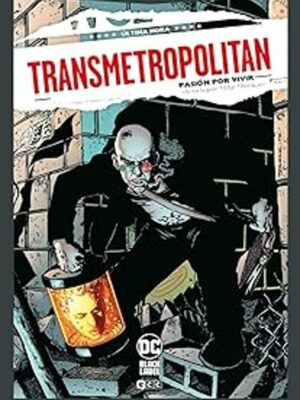 TRANSMETROPOLITAN VOL. 2 DE 10: PASIÓN POR LA VIDA (DC POCKET)