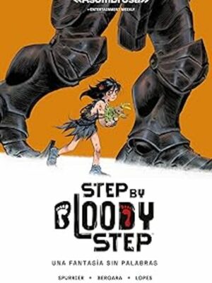 STEP BY BLOODY STEP.