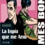 JAMES BOND, 7/8: LA ESPIA QUE ME AMO