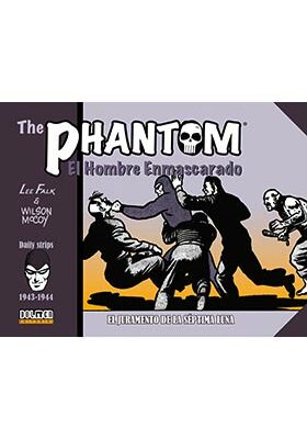 THE PHANTOM. EL HOMBRE ENMASCARADO (1943-1944 DAILY STRIPS) EL JURAMENTO DE LA SEPTIMA LUN