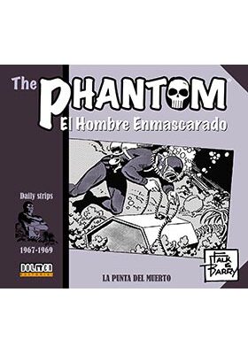 THE PHANTOM. EL HOMBRE ENMASCARADO (1967-1969 DAILY STRIPS) LA PUNTA DEL MUERTO