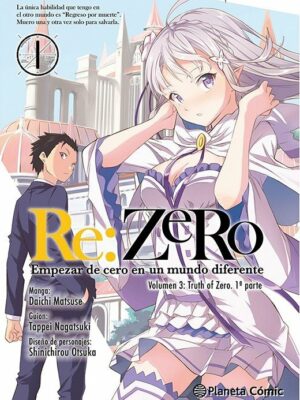 Re:ZeRo - Empezar de cero en un mundo diferente - Volumen 3: Truth of Zero 1ª parte