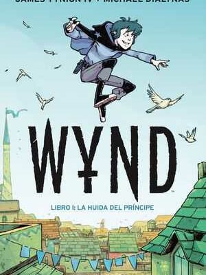 Wynd nº 01  James Tynion IV, Michael Dialynas