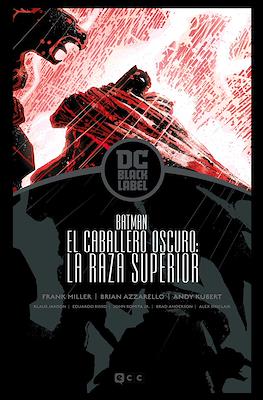 El Caballero Oscuro: La Raza Superior - DC Black Label