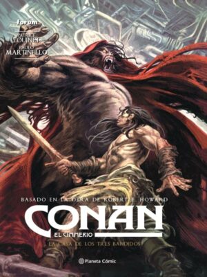 CONAN EL CIMMERIO # 10 LA CASA DE LOS TRES BANDIDOS