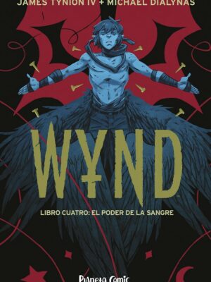 WYND # 04 EL PODER DE LA SANGRE Planeta