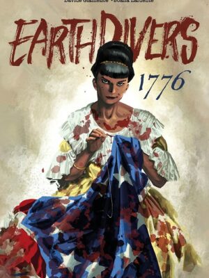 EARTHDIVERS # 03 1776